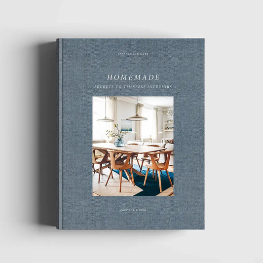 Home Made | Secrets to Timeless Interiors